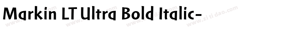 Markin LT Ultra Bold Italic字体转换